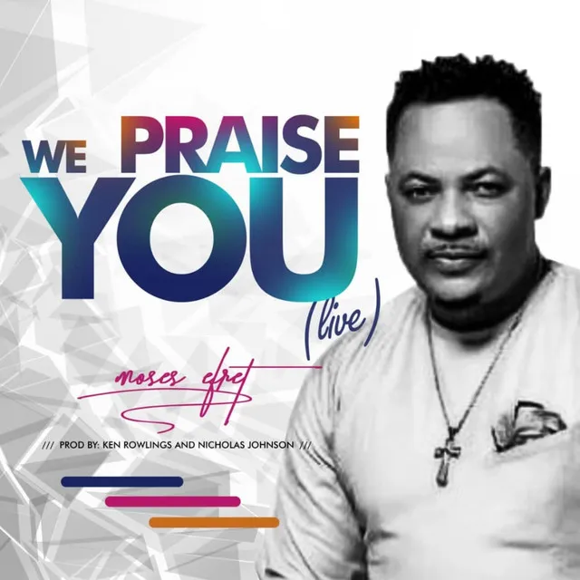 We Praise You - Live