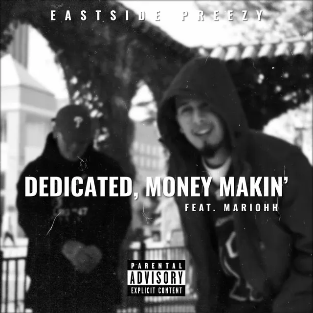 Dedicated, Money Makin'