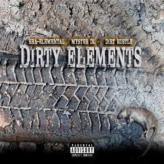 Dirty Elements by Sha-Elemental