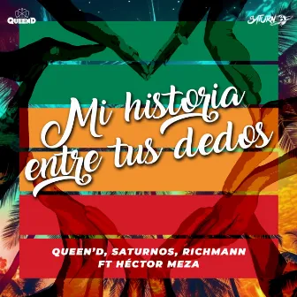 Mi Historia Entre Tus Dedos by Saturnos