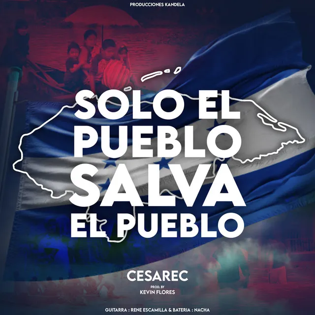 Solo el Pueblo Salva el Pueblo