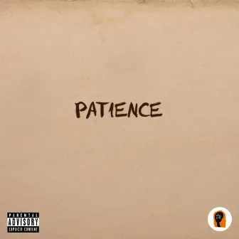 Patience by Ehm-Jay