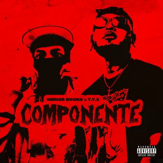 Componente by Menor Bronx