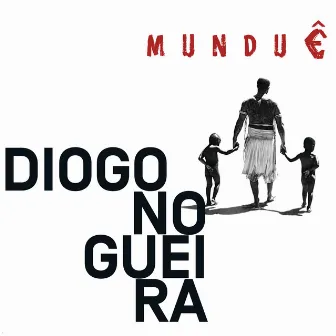 Munduê by Diogo Nogueira