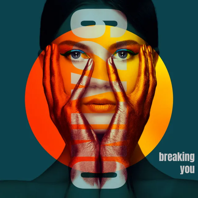 Breaking You