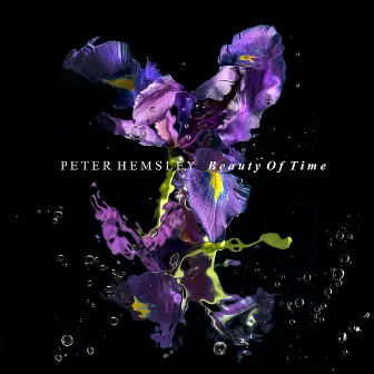 Beauty of Time by Peter Hemsley