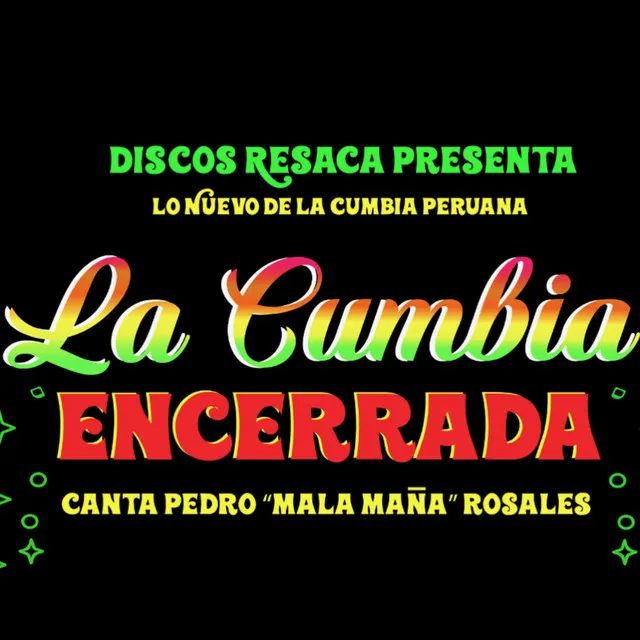 La Cumbia Encerrada