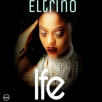 Ife by El Trino