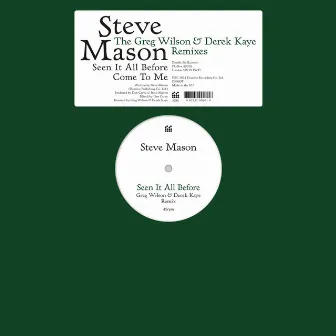 Seen It All Before/Come To Me - The Greg Wilson & Derek Kaye Remixes by Steve Mason