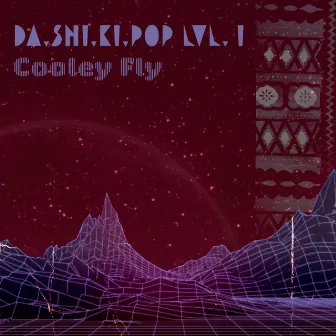 Da.Shi.Ki.Pop lvl. 1 by Cooley Fly