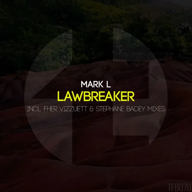 Lawbreaker - Stephane Badey Remix