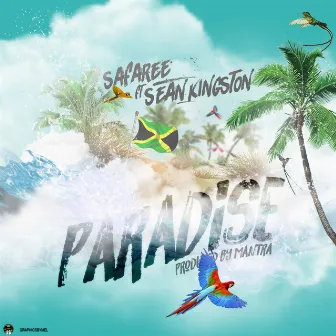 Paradise by Safaree