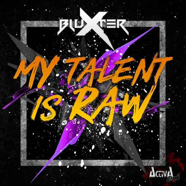 My Talent Is Raw - Edit Mix