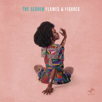 Flames & Figures by The Seshen