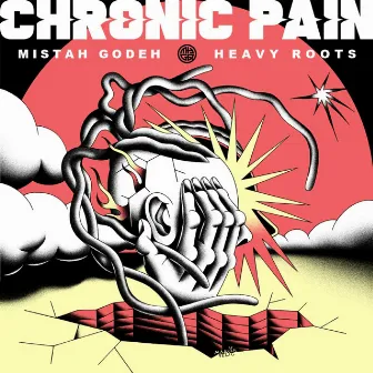 Chronic Pain by Mistah Godeh