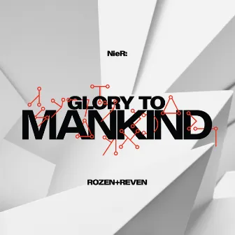 NieR: Glory to Mankind by ROZEN