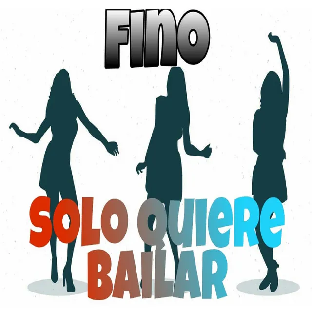 Solo Quiere Bailar