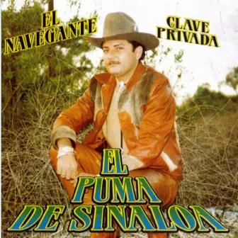 Clave Privada by El Puma De Sinaloa