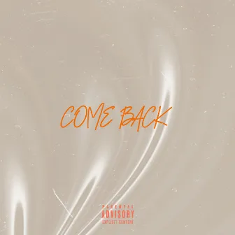 Come Back by Rek Wizz