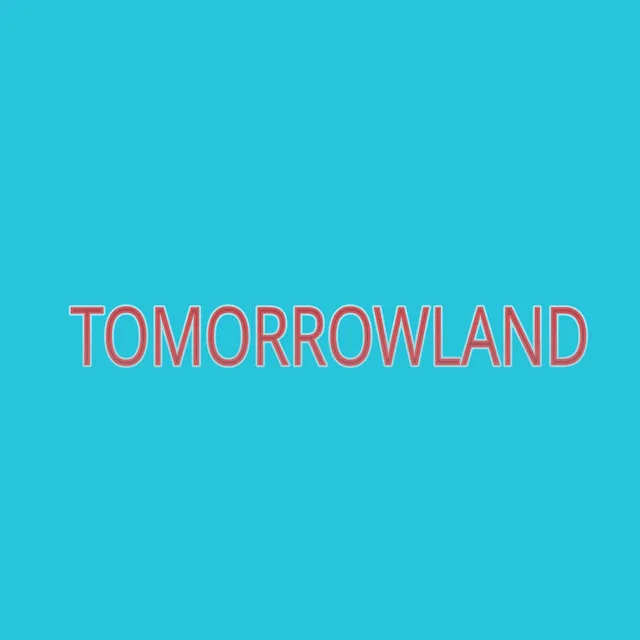 Tomorrowland