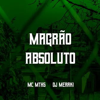 Magrão absoluto by MC MTHS