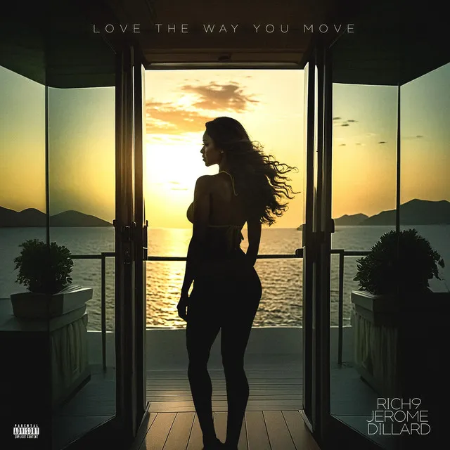 Love the way you move