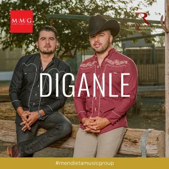 Diganle by Los Rodriguez De Sinaloa