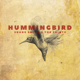 Hummingbird by Shane Smith & the Saints