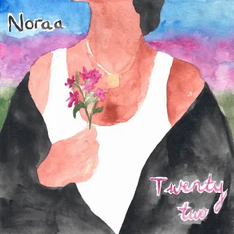 Twenty Two by Noraa