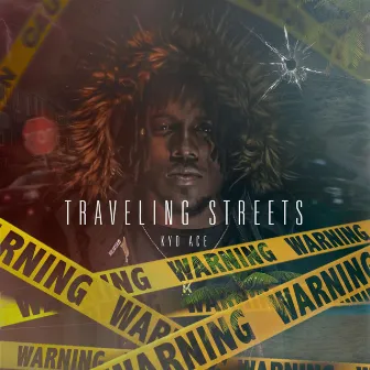 Traveling Streets by Kyd Ace