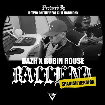 BALLENA (Spanish Version) by Robin Rouse