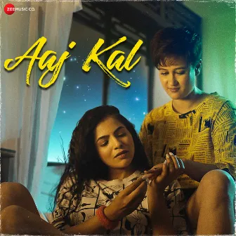 Aaj Kal by Sappy