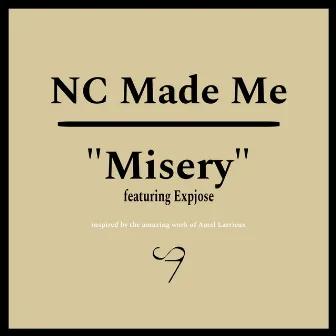 Misery (Radio Edit) by NC MADE ME