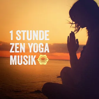 1 Stunde Zen Yoga Musik by 