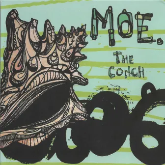 The Conch by moe.