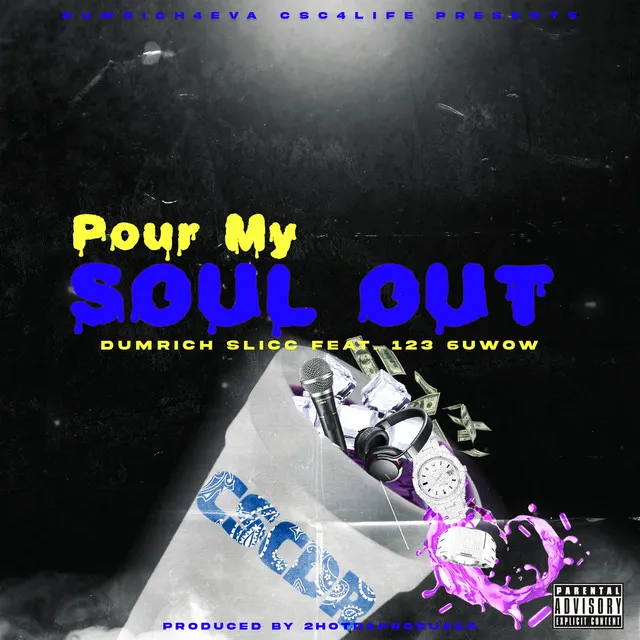 Pour My Soul Out