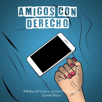 Amigos Con Derechos by Daniel Rhyo