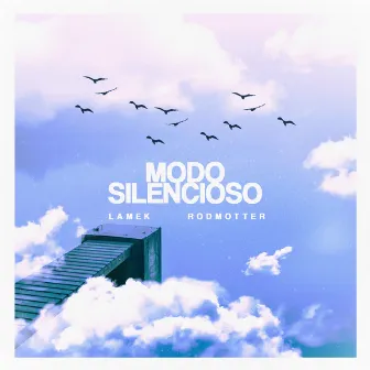 Modo Silencioso by RodMotter