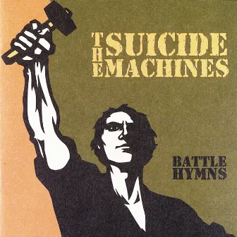 Battle Hymns by The Suicide Machines