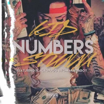 Numbers by Kid Stunna