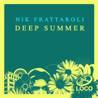 Deep Summer by Nik Frattaroli