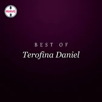 Best Of Terofina Daniel by Terofina Daniel