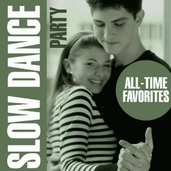 Slow Dance Party - All Time Favorites by Love Pearls Unlimited