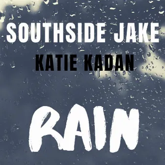 Rain by Katie Kadan