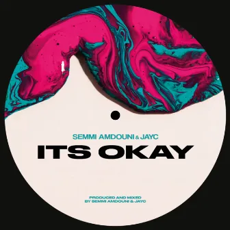 ITS OKAY by JAYC