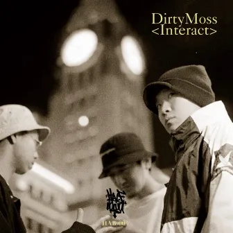 Interact by Dirty Moss