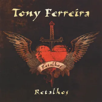 Retalhos by Tony Ferreira