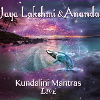 Kundalini Mantras Live by Jaya Lakshmi and Ananda