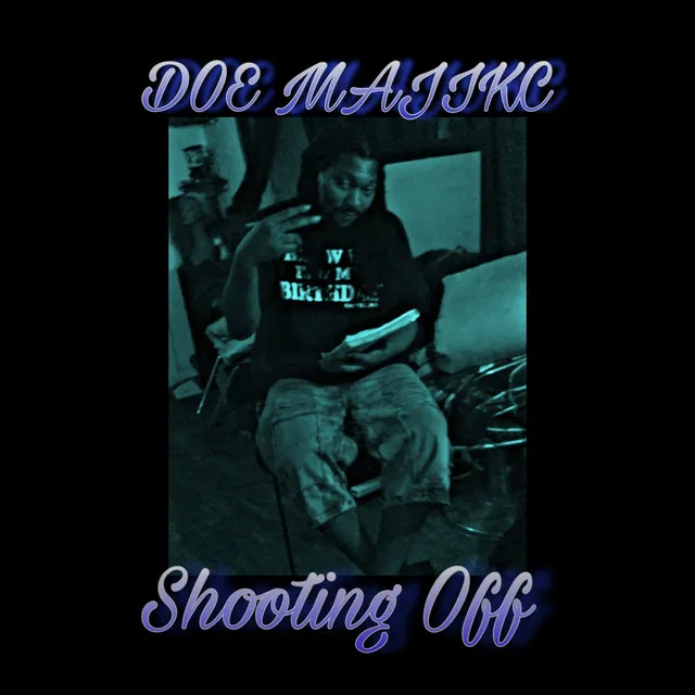 Shooting Off