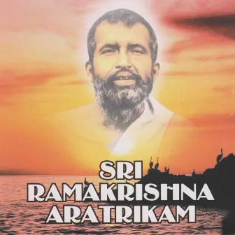 Sri Ramakrishna Aratrikam by Ramakrishna Math